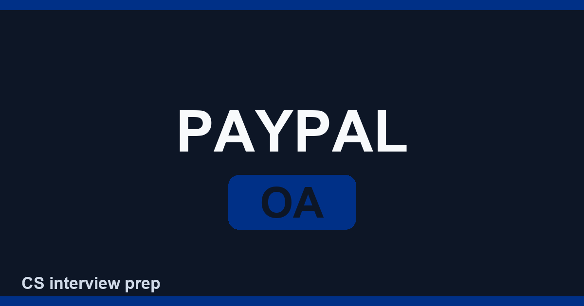 PayPal SWE OA 面经｜HackerRank、Java OOP 与 API Debug 题型解析