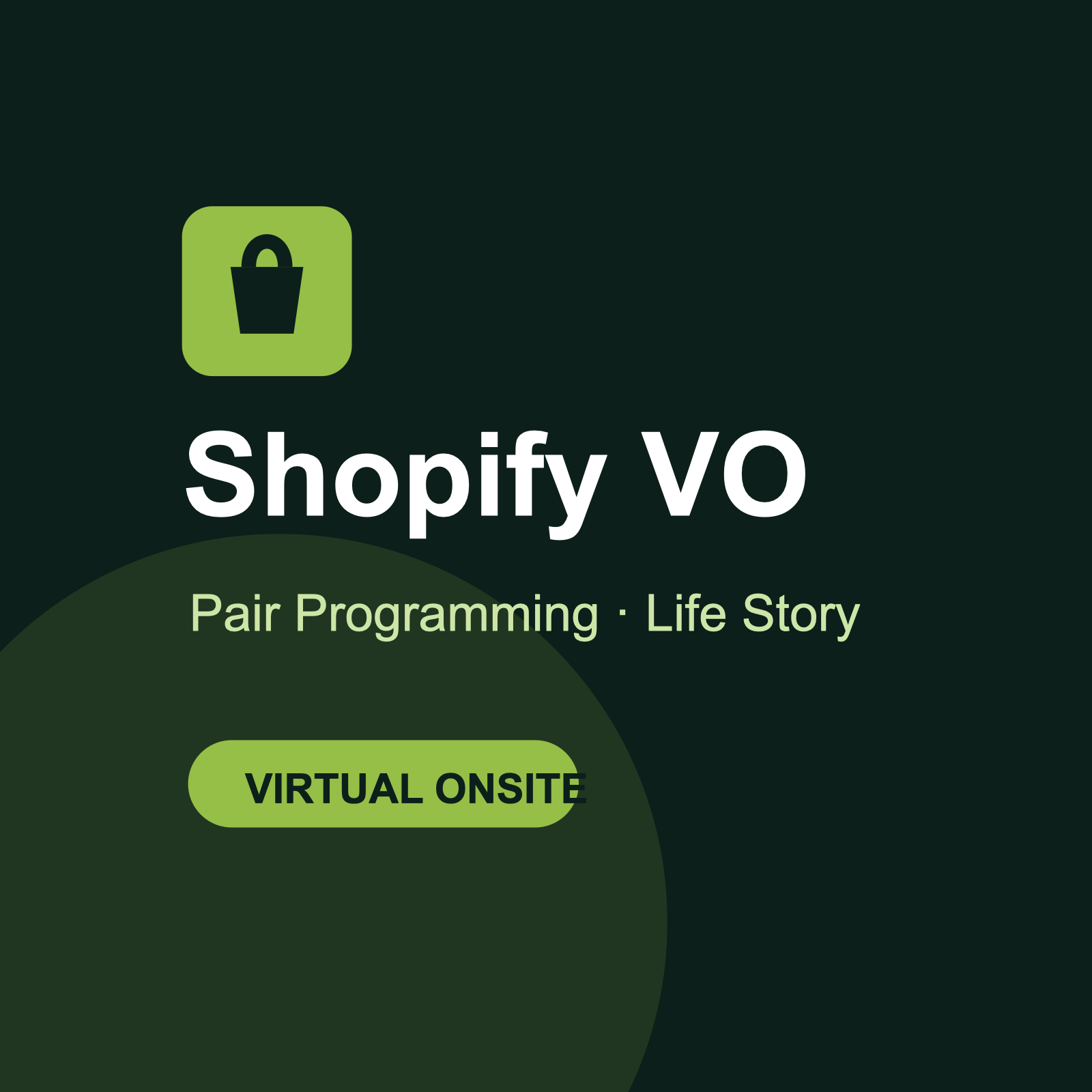 Shopify SWE VO 面经｜Pair Programming、项目深挖与 Life Story 准备